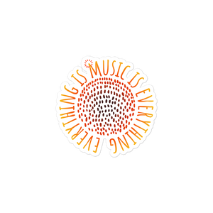 Open image in slideshow, &quot;Everything is Music&quot; Bubble-free stickers
